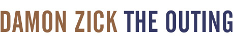 The Outing by Damon Zick